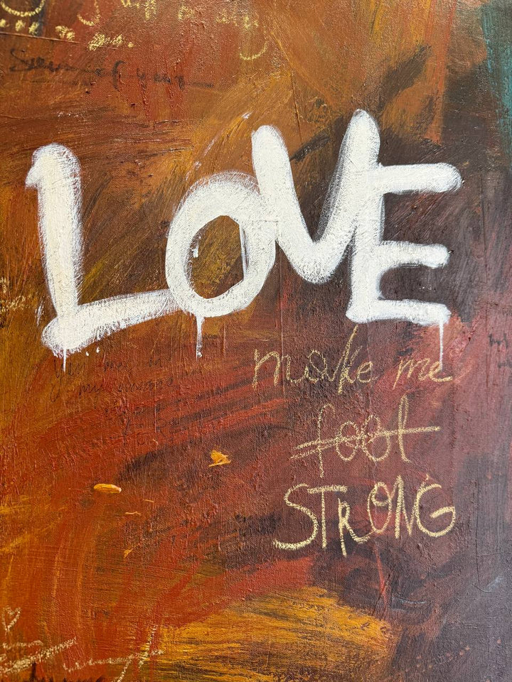 STRONG LOVE 32"x32"