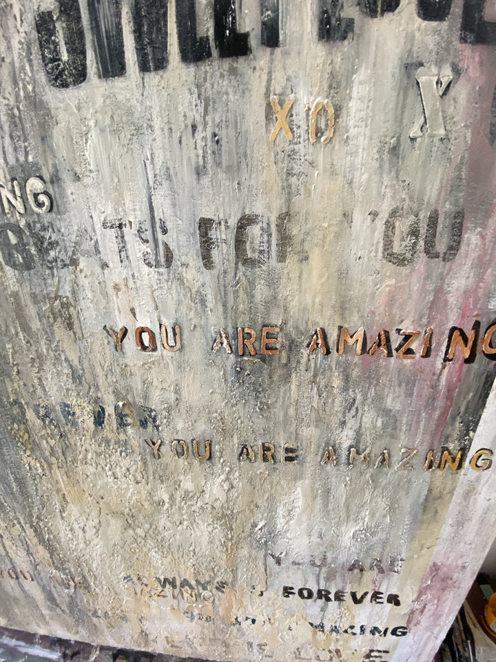 YOU ARE AMAZING FOREVER 32"x32"