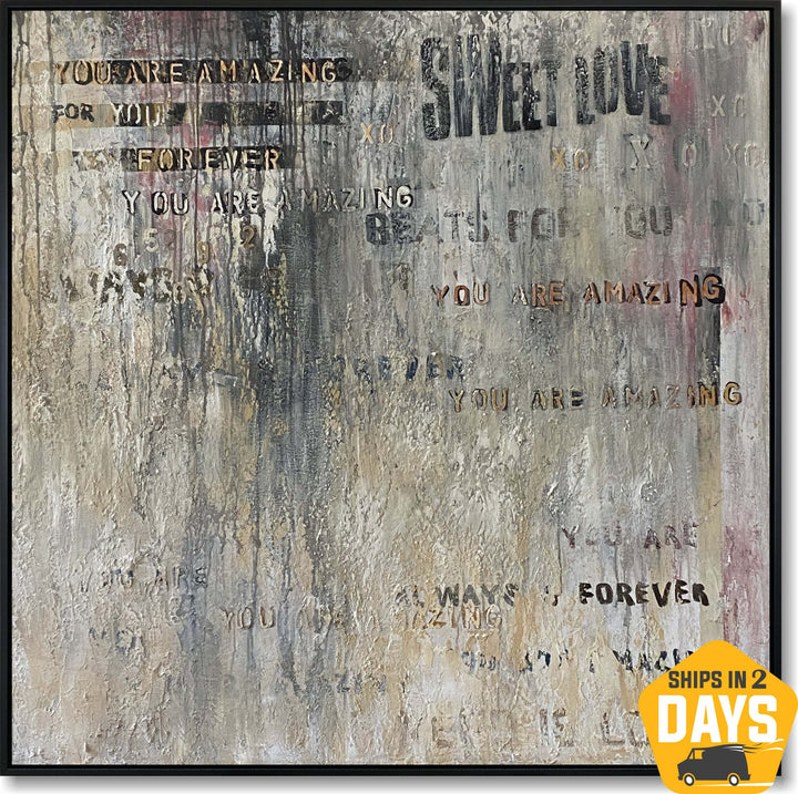 YOU ARE AMAZING FOREVER 32"x32"