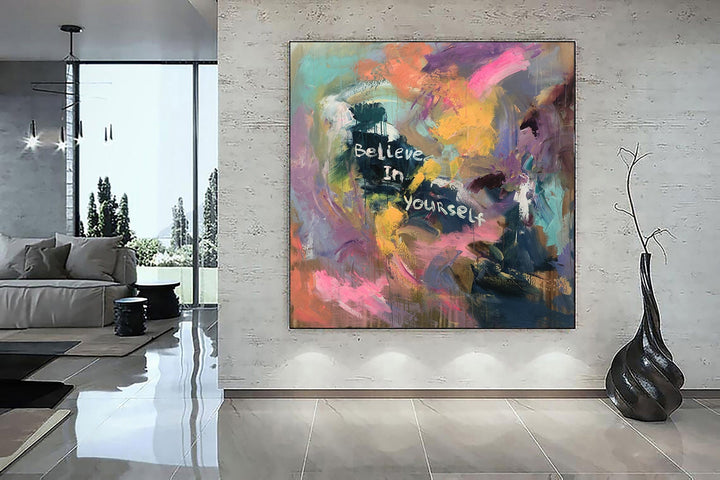 Large Original Colorful Paintings On Canvas Motivational Art Abstract Vivid Painting Contemporary Art Textured Painting | BELIEVE IN YOURSELF - trendgallery.ca